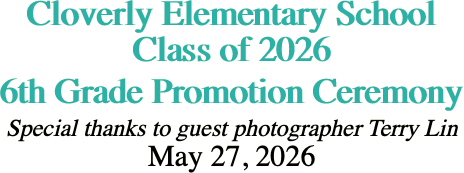 Cloverly Elementary School Class of 2026 6th